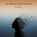 DJ Kone Marc Palacios - One Night Radio Edit