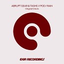 Abrupt Gear Tashe - Rain Original Mix