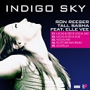 Ron Reeser Tall Sasha feat Elle Vee - Indigo Sky Original Vocal Mix