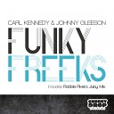 Carl Kennedy Johnny Gleeson - Funky Freeks