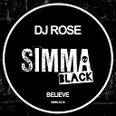 DJ Rose - Believe Edit