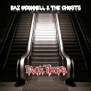 Baz O Connell The Ghosts - Dark Times