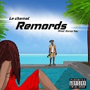 Le Chamal - Remords