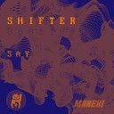 Shifter - Say