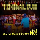 Timbalive feat Ricky Melendez - Estoy Como Que Loco 2012