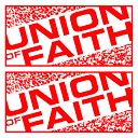 Union Of Faith - Time and Faith