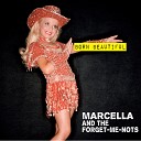 Marcella and The Forget Me Nots - No Billy Please