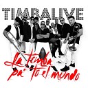 Timbalive feat Mayito Rivera - Vive La Vida