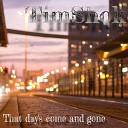 TimShok - That Day s Come and Gone