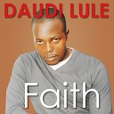 Daudi Lule - Jesus Is Alive