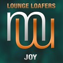 Lounge Loafers - Joy Radio Edit