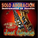 Jose Garcia Saxofonista Cantante - Hoy Te Rindo Mi Ser