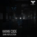 Kayan Code - Dark Reflection