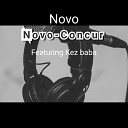 Novo feat Kez baba - Concur