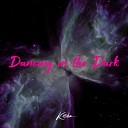 KisshA - Dancing in the dark Extended Version Feat…