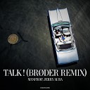 ManfroP Jerry Aura - Talk Br der Remix