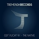 Flight 91 - The Native Dub Mix