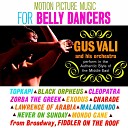 Gus Vali and His Orchestra feat Gus Vali George… - Piraeus Cafe Theme From the Film Zorba the…