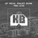 Jay Mexx Philipp Sachs - Feel Love Radio Edit