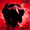 Hoak - Systematic Violence