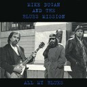 Blues Paradise - Mike Dugan The Blues Mission All My Blues