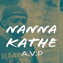 A V P - Nanna Kathe