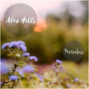 Alex Hills - Motionless Radio Edit