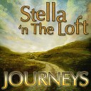 Stella n The Loft - Hole In The Ground