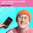 Stephen Kirkwood Nati Dreddd - Phonin The Cooncil Stephen Kirkwood Bangin Melodic Techno…