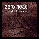 Zero Head - Respect Every Sunday