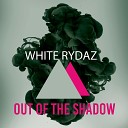 White Rydaz - Sex On Fire