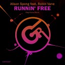 Alison Spong feat Robin Vane - Runnin Free Oleg Kozlov Remix