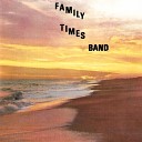 Family Times Band - What Should We Do