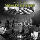 SCARFOZE feat Mr Solo - God Bless Da Dead