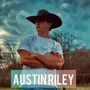 Austin Riley - JUST TO BE WITH YOU