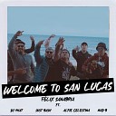F lix Sanabria Just Bash feat Dj Phat Alfie Celestina… - Welcome to San Lucas