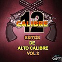 Calibre 12 - Versos A Mi Madre