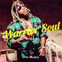 Pat Black - Warrior Soul
