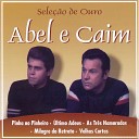 Abel e Caim - O Ip e o Prisioneiro Ip Florido