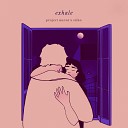 Project Uncut Stiko - Exhale