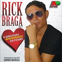 Rick Braga - Me Ensina A Te Esquecer