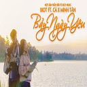 BiOT feat C Minh T n - B y Ng y Y u Acoustic