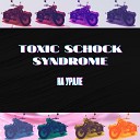 Toxic Schock Syndrome - На урале