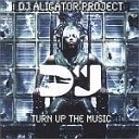 Dj Aligator - Turn Up The Music Fairlite Trance Mix