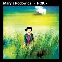 Maryla Rodowicz - Gdzie Jest Si dme Morze