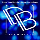 Dream Travel feat Zara Taylor - French Poem