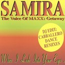 Samira - When I Look Into Your Eyes Mistery Maxi Mix