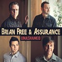 Brian Free Assurance - A Little Bit of Me and You