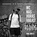 N A emcee - Mc nas Horas Vagas