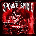 DXRTYTYPE - SPOOKY SPIRIT